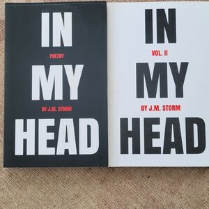 IN MY HEAD Poetry Books by J.M. Storm